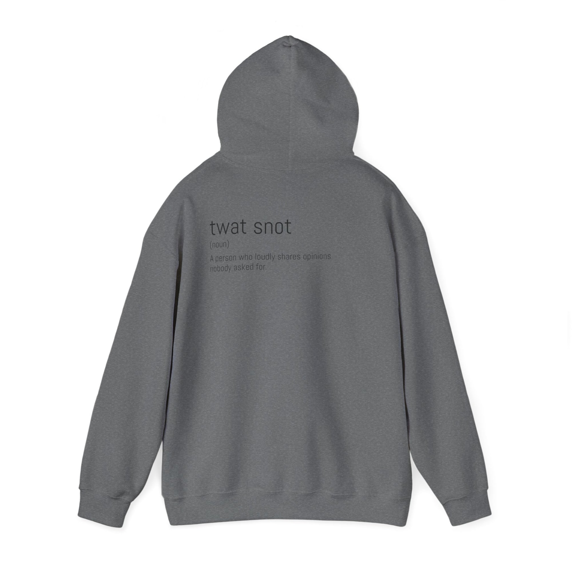 Twat Snot Cozy Unisex Hooded Sweatshirt -